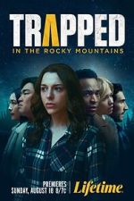 Watch Trapped in the Rocky Mountains Vodly