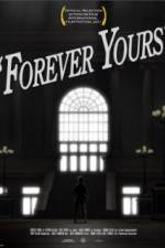 Watch Forever Yours Vodly