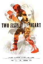 Watch Two Fists, One Heart Vodly