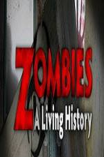 Watch History Channel Zombies A Living History Vodly