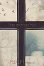 Watch Don\'t Open Your Eyes Vodly