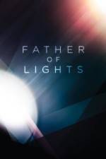 Watch Father of Lights Vodly