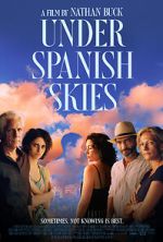 Watch Under Spanish Skies Vodly
