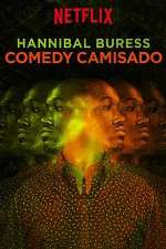 Watch Hannibal Buress: Comedy Camisado Vodly