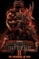 Watch Hotel Inferno 2: The Cathedral of Pain Vodly