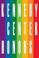 Watch The 36th Annual Kennedy Center Honors Vodly