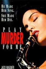 Watch Play Murder for Me Vodly