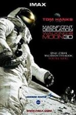 Watch Magnificent Desolation: Walking on the Moon 3D Vodly