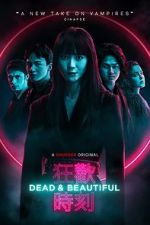 Watch Dead & Beautiful Vodly