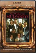 Watch We Were the Mulvaneys Vodly