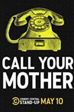 Watch Call Your Mother Vodly