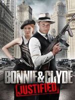 Watch Bonnie & Clyde: Justified Vodly
