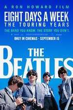 Watch The Beatles: Eight Days a Week - The Touring Years Vodly