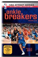 Watch NBA Street Series  Ankle Breakers Vodly