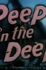 Watch Peep in the Deep Vodly