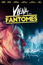 Watch Viena and the Fantomes Vodly