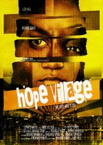 Watch Hope Village Vodly