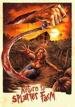 Watch Return to Splatter Farm Vodly