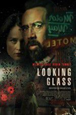 Watch Looking Glass Vodly