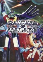 Watch Raiders of Galaxy Vodly