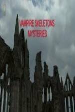 Watch Vampire Skeletons Mystery Vodly