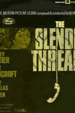 Watch The Slender Thread Vodly