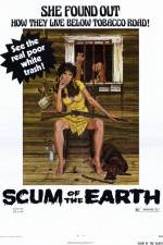 Watch Scum of the Earth Vodly