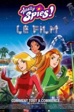 Watch Totally spies Le film Vodly