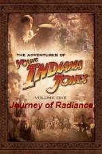 Watch The Adventures of Young Indiana Jones Journey of Radiance Vodly