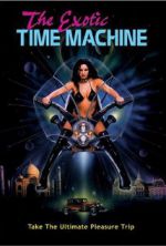 Watch The Exotic Time Machine Vodly