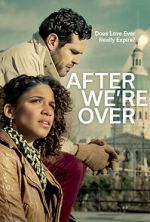 Watch After We\'re Over Vodly