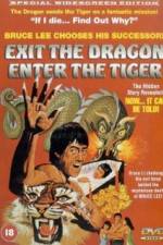 Watch Exit the Dragon, Enter the Tiger Vodly