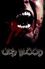 Watch Old Blood Vodly