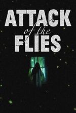 Watch Attack of the Flies Vodly