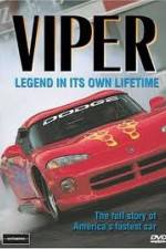 Watch Viper - Legend In It's Own Lifetime Vodly