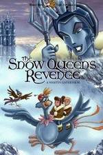 Watch The Snow Queen's Revenge Vodly