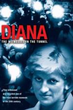 Watch Diana The Witnesses in the Tunnel Vodly