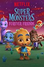 Watch Super Monsters Furever Friends Vodly