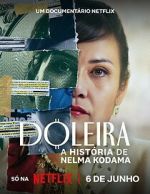 Watch Nelma Kodama: The Queen of Dirty Money Vodly