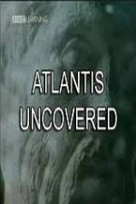 Watch Atlantis Uncovered Vodly