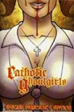 Watch Catholic Ghoulgirls Vodly