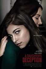 Watch A Daughter\'s Deception Vodly