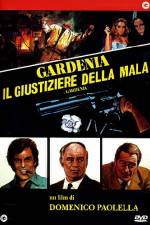 Watch Gardenia il giustiziere della mala Vodly