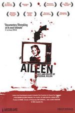 Watch Aileen: Life and Death of a Serial Killer Vodly