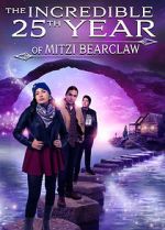 Watch The Incredible 25th Year of Mitzi Bearclaw Vodly