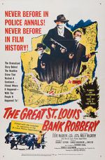 Watch The St. Louis Bank Robbery Vodly