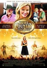 Watch Pure Country 2: The Gift Vodly