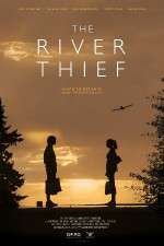 Watch The River Thief Vodly