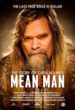 Watch Mean Man: The Story of Chris Holmes Vodly