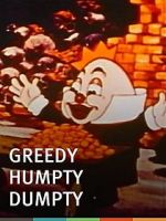 Watch Greedy Humpty Dumpty (Short 1936) Vodly